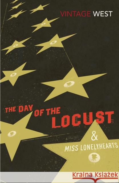 The Day of the Locust and Miss Lonelyhearts Nathanael West 9780099573166 Vintage Publishing