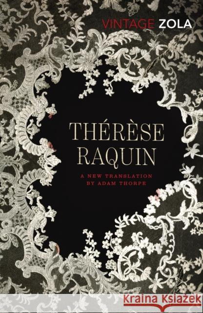 Therese Raquin Emile Zola 9780099573531