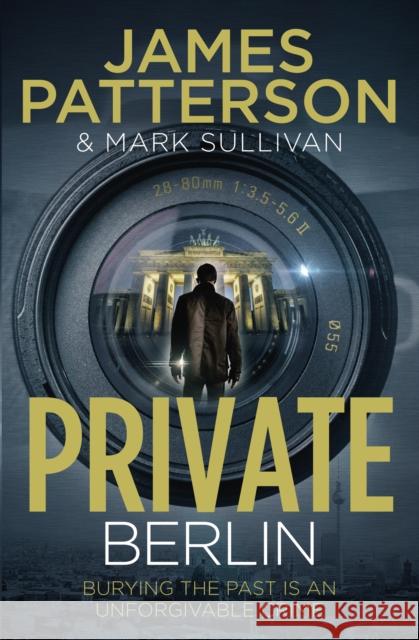 Private Berlin: (Private 5) James Patterson 9780099574118 Cornerstone