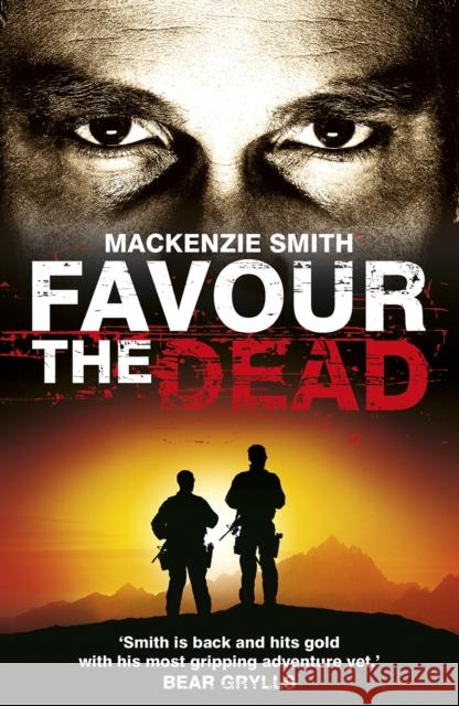 Favour the Dead Mackenzie Smith 9780099576754 0