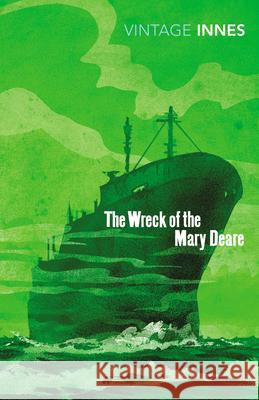 The Wreck of the Mary Deare Hammond Innes 9780099577430 Vintage Publishing