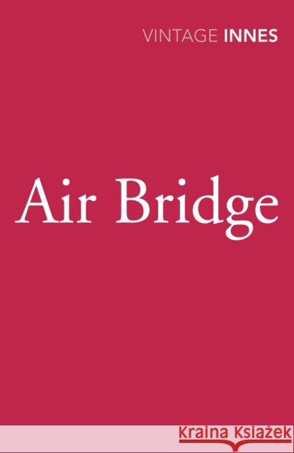 Air Bridge Hammond Innes 9780099577768