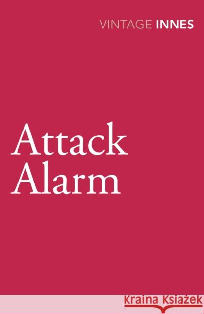 Attack Alarm Hammond Innes 9780099577850