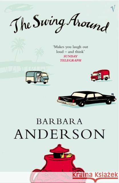 The Swing Around Anderson, Barbara 9780099578277