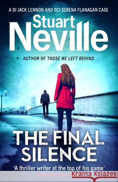 The Final Silence Stuart Neville 9780099578376