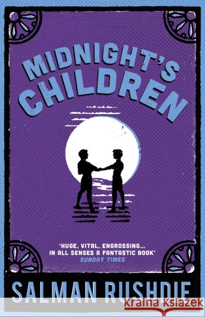 Midnight's Children Salman Rushdie 9780099578512