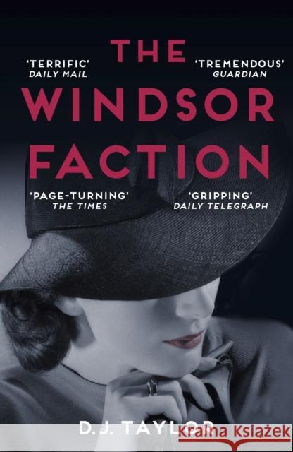 The Windsor Faction D J Taylor 9780099578895 VINTAGE