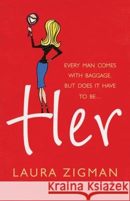 Her Laura Zigman 9780099579540 Arrow