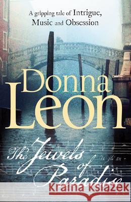 The Jewels of Paradise Donna Leon 9780099580270 Cornerstone