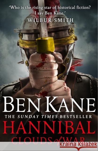 Hannibal: Clouds of War Ben Kane 9780099580768 Cornerstone