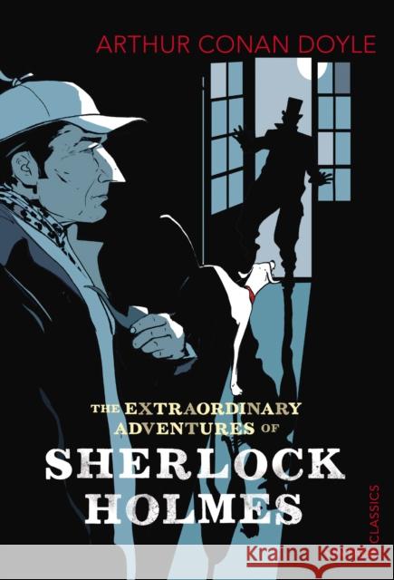 The Extraordinary Adventures of Sherlock Holmes Sir Arthur Conan Doyle 9780099582670 Vintage Publishing