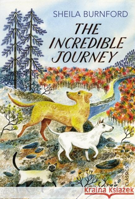 The Incredible Journey Sheila Burnford  9780099582786