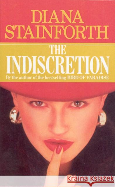 The Indiscretion Diana Stainforth 9780099583103 Cornerstone