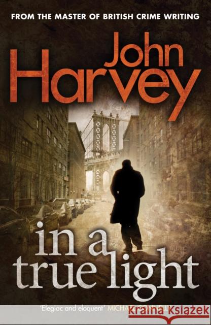 In A True Light Harvey, John 9780099585602