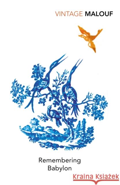 Remembering Babylon David Malouf 9780099589730 Vintage Publishing