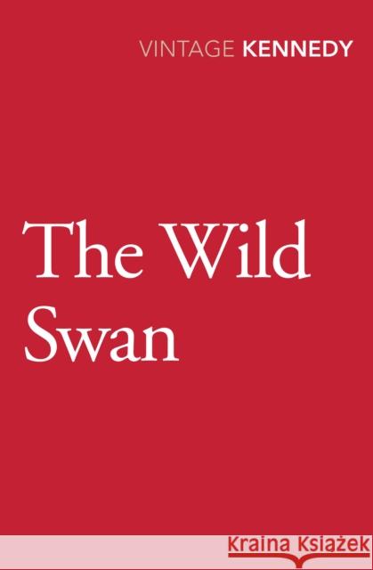 The Wild Swan Margaret Kennedy 9780099589754