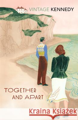 Together and Apart Margaret Kennedy 9780099589785