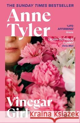 Vinegar Girl Tyler Anne 9780099589877 Vintage Publishing