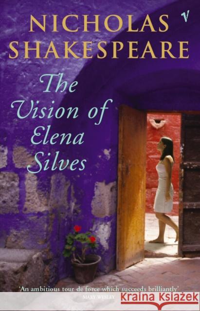 The Vision Of Elena Silves Nicholas Shakespeare 9780099589921