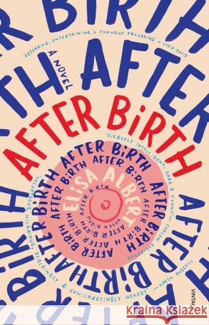 After Birth Elisa Albert 9780099590149