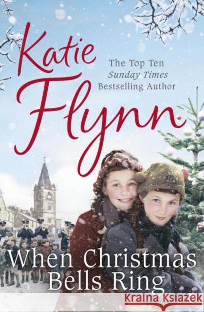 When Christmas Bells Ring Katie Flynn 9780099591030 Random House UK