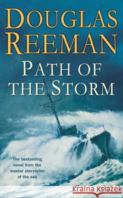 Path of the Storm Douglas Reeman 9780099591566