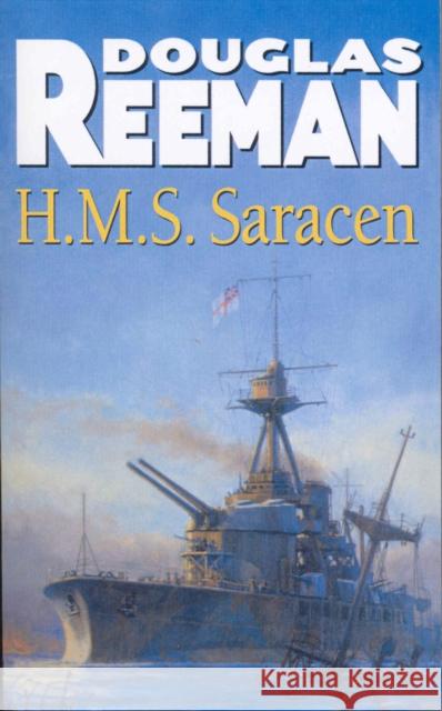 H.M.S Saracen Douglas Reeman 9780099591573 ARROW