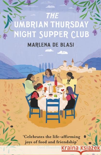 The Umbrian Thursday Night Supper Club Marlena D 9780099591856 Cornerstone