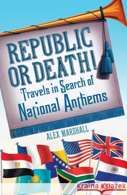 Republic or Death! Alex Marshall 9780099592235 Cornerstone