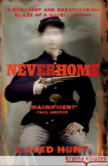 Neverhome Laird Hunt 9780099592921