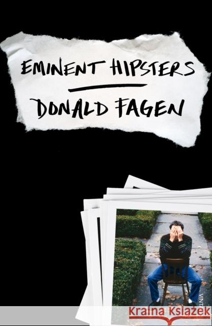 Eminent Hipsters Donald Fagen 9780099593331 Vintage Publishing