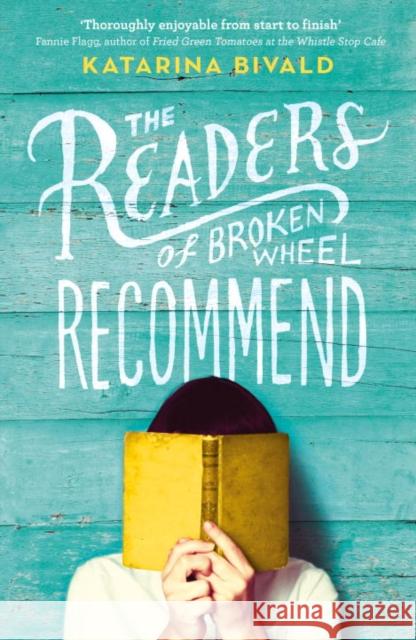 The Readers of Broken Wheel Recommend Katarina Bivald 9780099593676