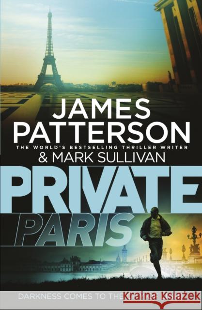 Private Paris: (Private 11) James Patterson 9780099594468 Cornerstone