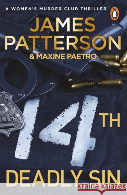 14th Deadly Sin: When the law can't be trusted, chaos reigns... (Women’s Murder Club 14) James Patterson 9780099594567 Cornerstone