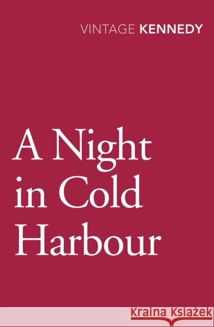 A Night in Cold Harbour Kennedy, Margaret 9780099595489