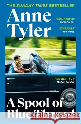 A Spool of Blue Thread Tyler, Anne 9780099598480 Vintage Publishing