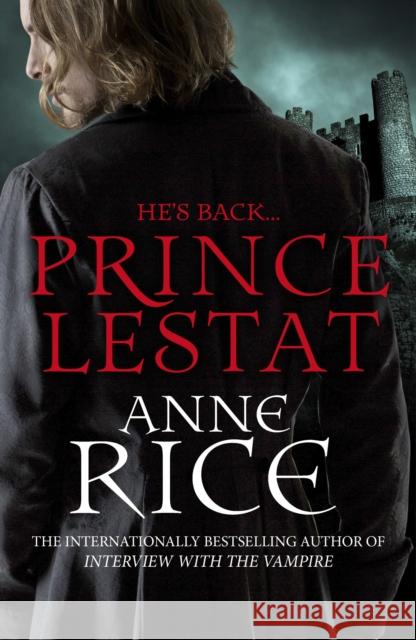 Prince Lestat: The Vampire Chronicles 11 Anne Rice 9780099599340