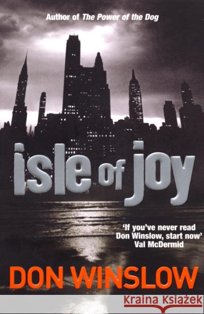 Isle Of Joy Don Winslow 9780099706410 Cornerstone