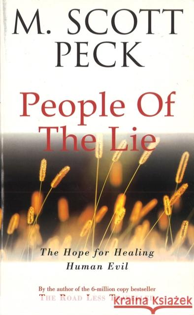 The People Of The Lie M. Scott Peck 9780099728603 Cornerstone