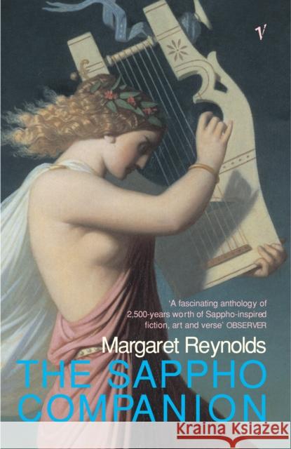 The Sappho Companion Margaret Reynolds 9780099738619 VINTAGE