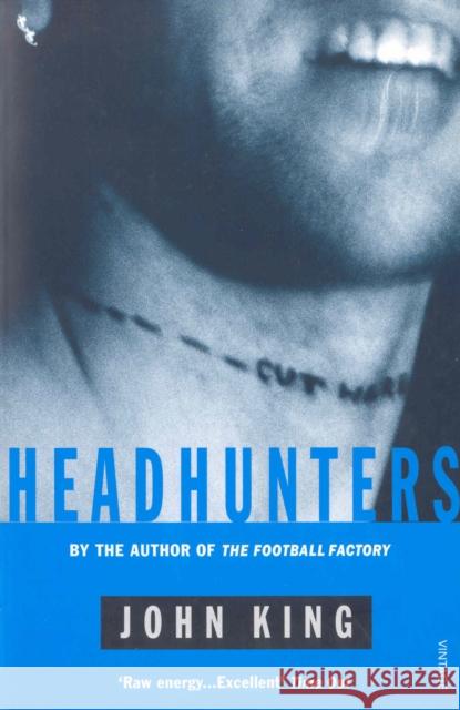 Headhunters John King 9780099739517