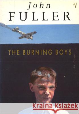 The Burning Boys John Fuller 9780099748502