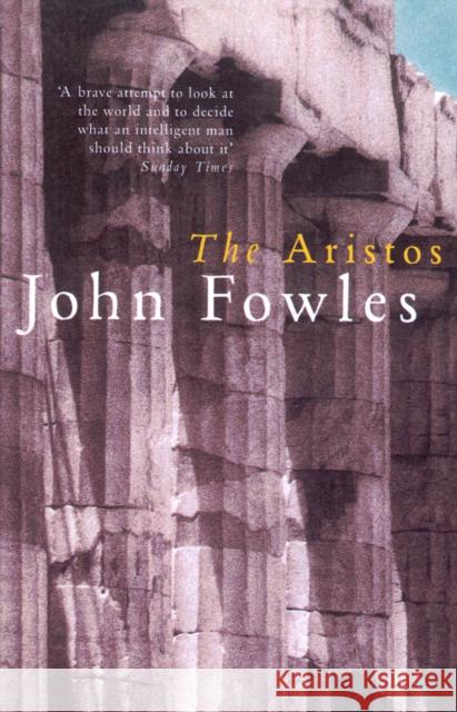 The Aristos John Fowles 9780099755319