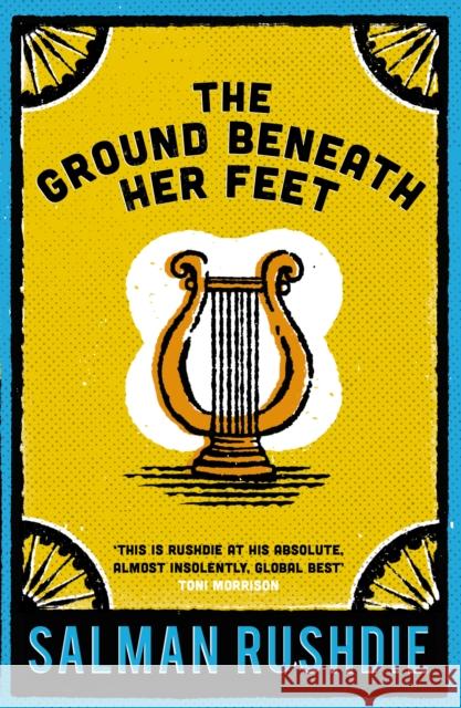 The Ground Beneath Her Feet Salman Rushdie 9780099766018