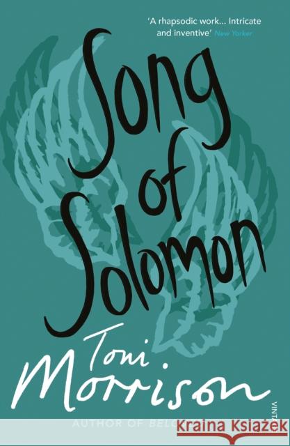 Song of Solomon Toni Morrison 9780099768418 Vintage Publishing