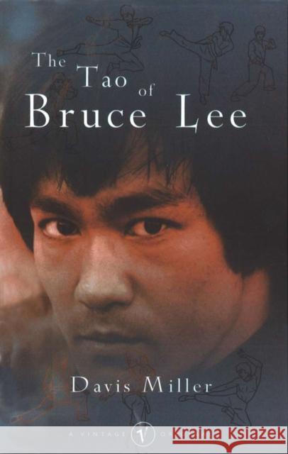 The Tao of Bruce Lee Miller                                   Davis Miller 9780099779513 Random House (UK)