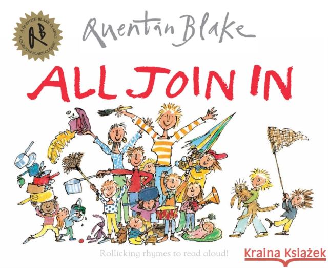 All Join In Quentin Blake 9780099964704 Penguin Random House Children's UK