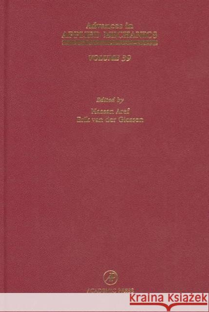 Advances in Applied Mechanics: Volume 39 Van Der Giessen, Erik 9780120020393 Academic Press