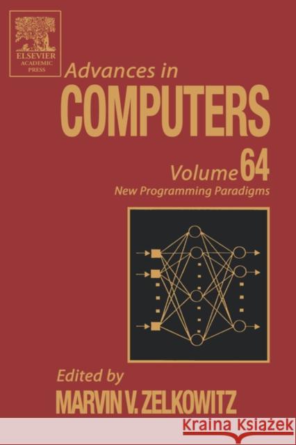 Advances in Computers : New Programming Paradigms Marvin Zelkowitz 9780120121649 