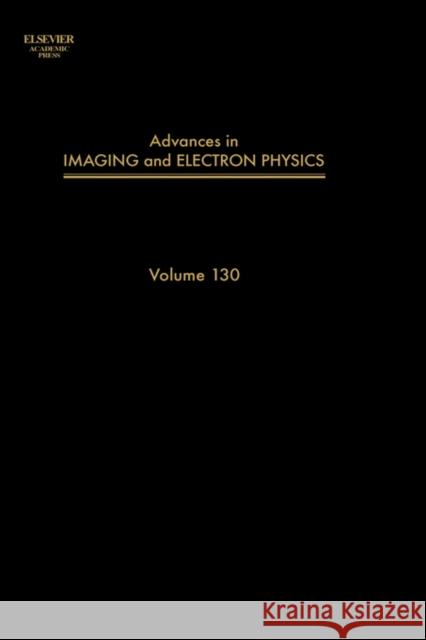Advances in Imaging and Electron Physics: Volume 109 Hawkes, Peter W. 9780120147519 Academic Press